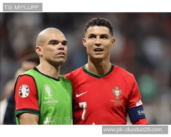 喜欢C罗的足球明星佩佩成长历程与葡萄牙铁血后防传奇